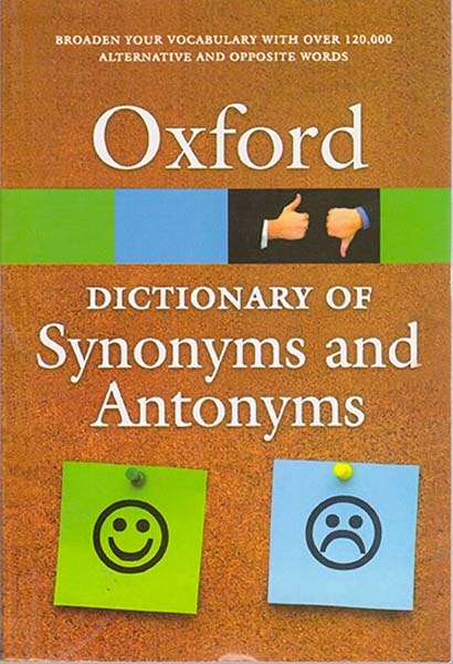 OXFORD DICTIONARY OF SYNONYMS AND ANTONYMS