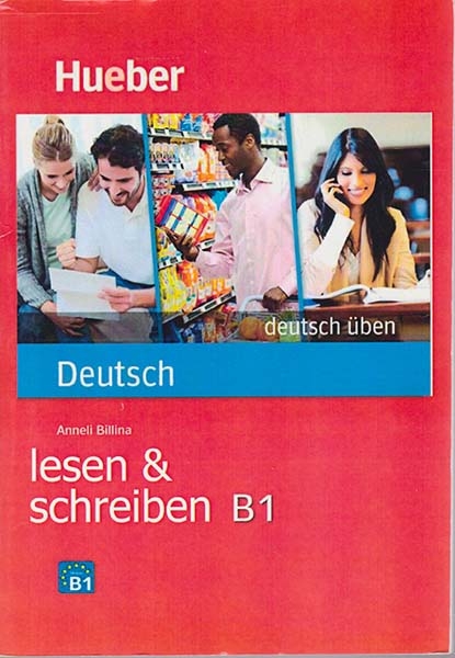 DEUTSCH UBEN LESEN SCHREIBEN B1