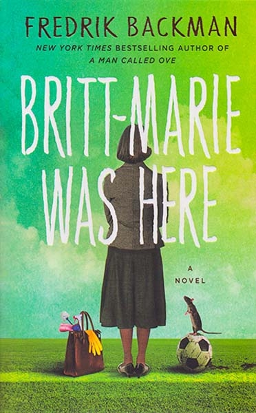 BRITT MARIE WAS HERE
