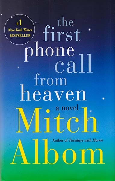 THE FIRST PHONE CALL FROM HEAVEN