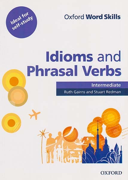 IDIOMS AND PHRASAL VERBS INTERMEDIATE