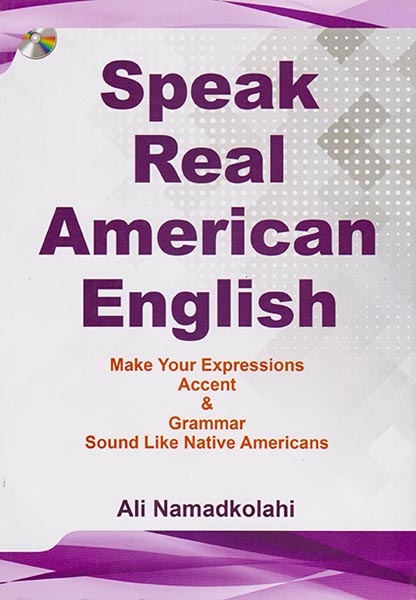 SPEAK REAL AMERICAN ENGLISH
