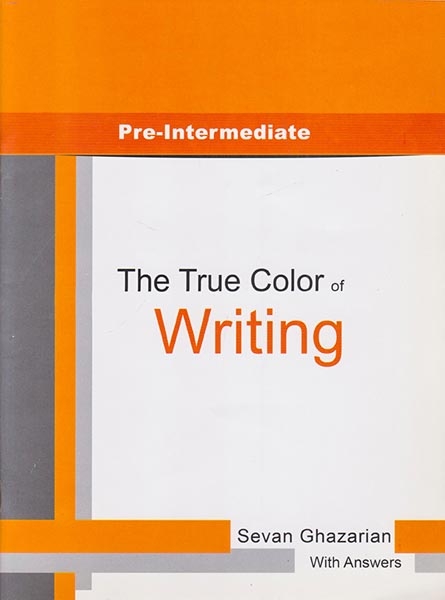 THE TRUE COLOR OF WRITING PRE-INTERMADIATE