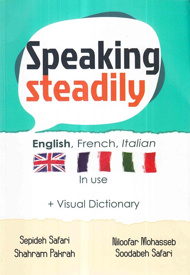 SPEAKING STEADILY ENGLISH FRENCH ITALIAN