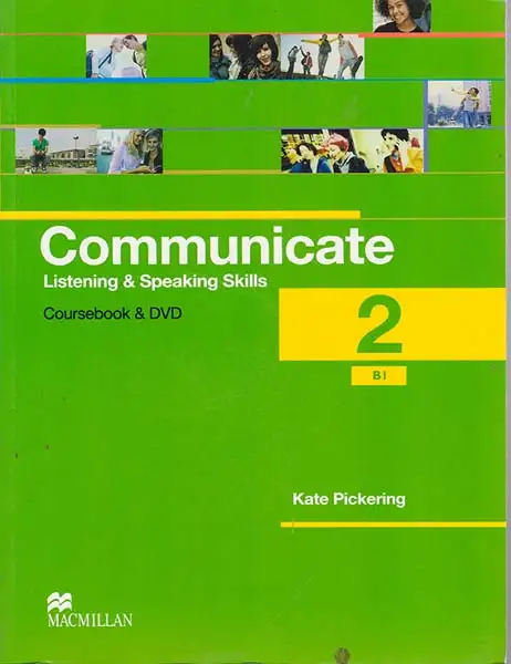COMMUNICATE2 B1 (LISTENING - SPEAKING)