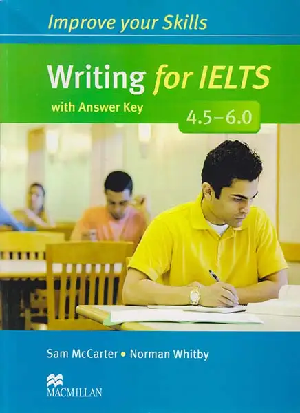 IMPROVE YOUR SKILLS WRITING FOR IELTS (4.5-6.0)