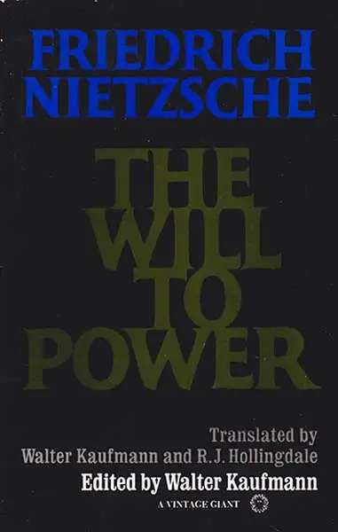 THE WILL TO POWER