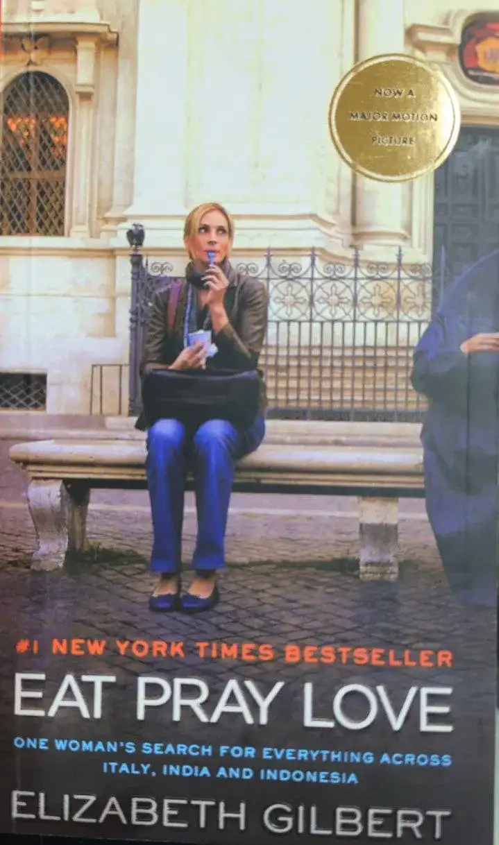 EAT PRAY LOVE