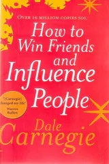 HOW TO WIN FRINDS AND INFLUENCE PEOPLE