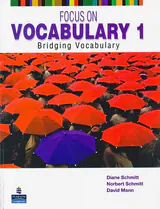 FOCUS ON VOCABULARY 1