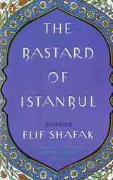 THE BASTARD OF ISTANBUL