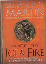 THE WORLD OF ICE AND FIRE