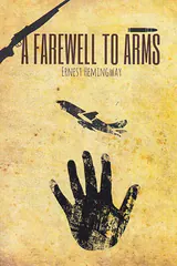 A FAREWELL TO ARMS
