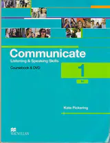 COMMUNICATE 1 (LISTENING - SPEAKING)