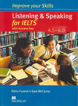 IMPROVE YOUR SKILLS LISTENING - SPEAKING FOR IELTS (4.5-6.0)