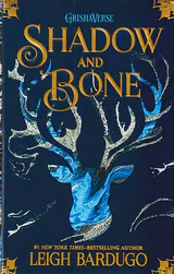 SHADOW AND BONE