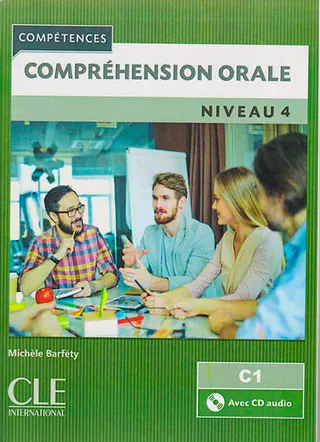 COMPREHENSION ORALE NIVAU4 C1