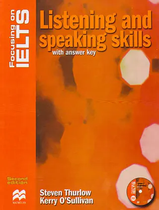 FOCUSING ON IELTS LISTENING AND SPEAKING SKILLS