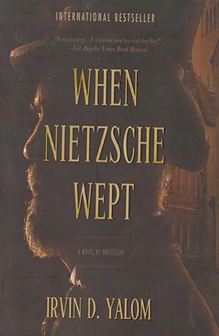 WHEN NIETZSCHE WEPT