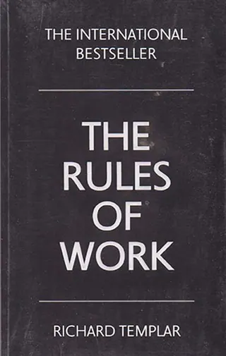THE RULES OF WORK