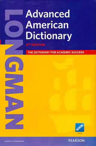 LONGMAN ADVANCED AMERICAN DICTIONARY