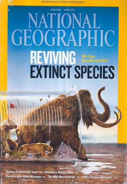 NATIONAL GEOGRAPHIC REVIVING EXTINCT SPECIES