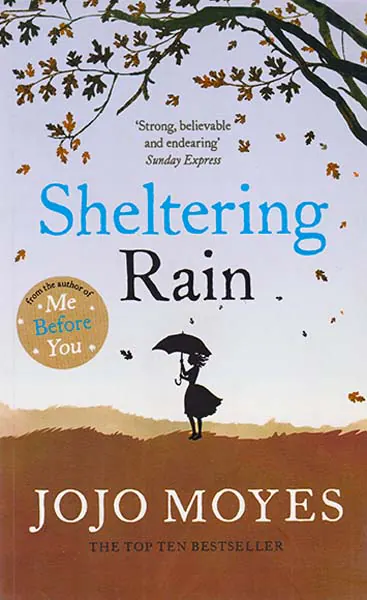 SHELTERING RAIN