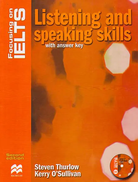 FOCUSING ON IELTS LISTENING AND SPEAKING SKILLS