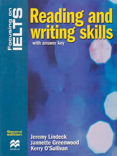 FOCUSING ON IELTS READING AND WRITING SKILLS