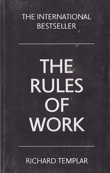 THE RULES OF WORK